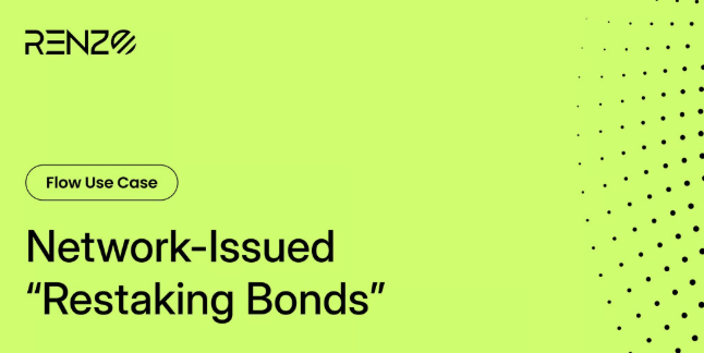 Case Study: Network-Issued “Restaking Bonds” with Flow Vaults