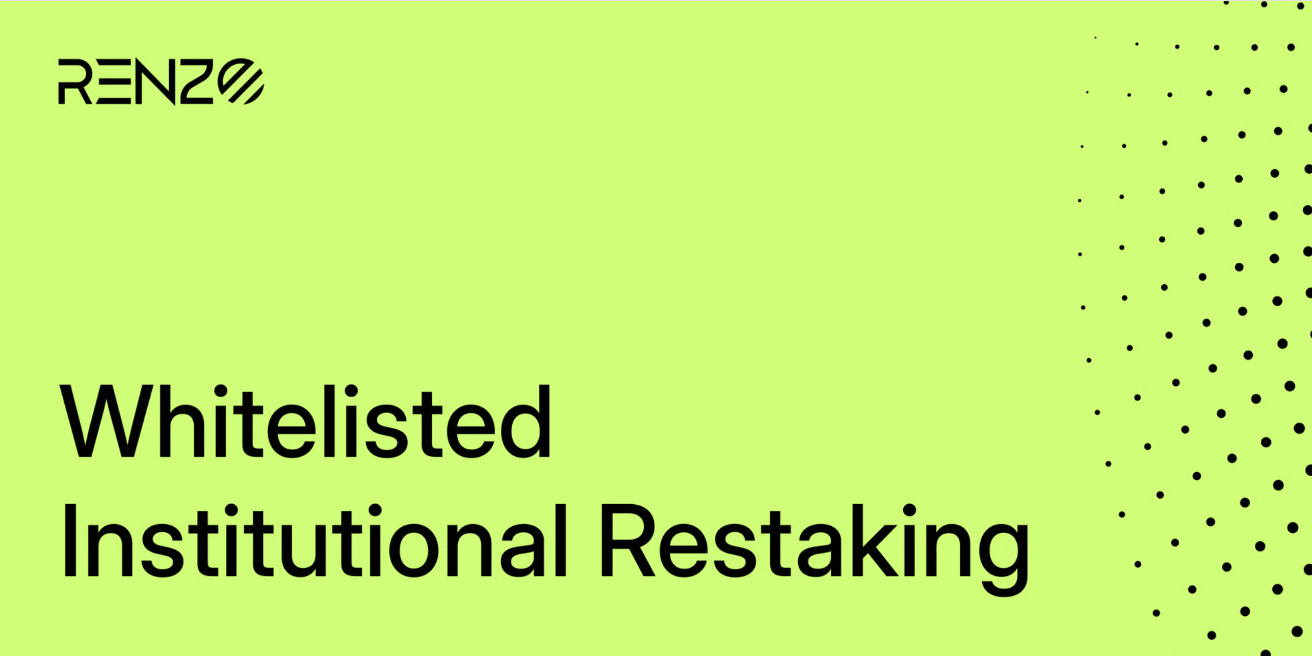 Whitelisted Institutional Restaking with Flow Vaults